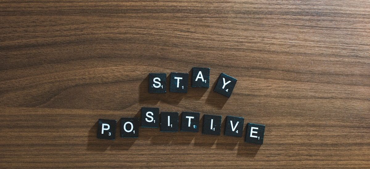 Stay Positive